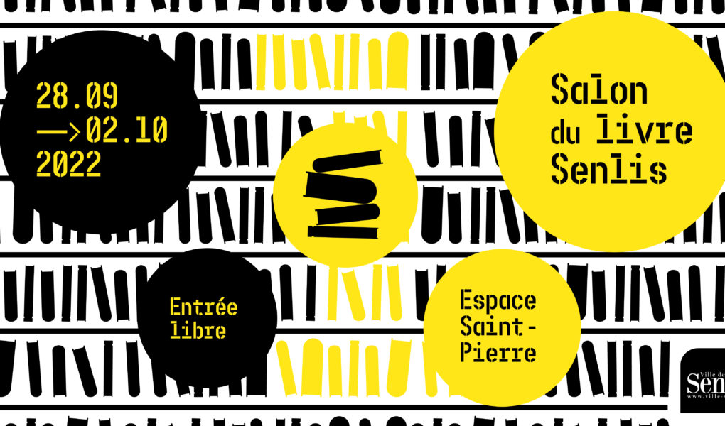 A vos agendas : salon du livre de Senlis, 2 octobre 2022