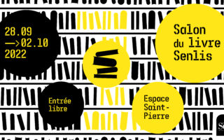 A vos agendas : salon du livre de Senlis, 2 octobre 2022